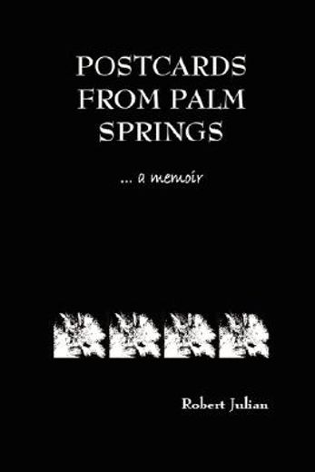 postcards from palm springs (in English)