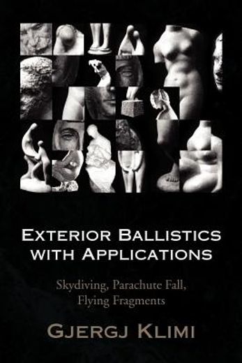 exterior ballistics with applications (en Inglés)