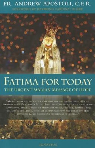 fatima for today,the urgent marian message of hope (en Inglés)