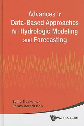 advances in data-based approaches for hydrologic modeling and forecasting