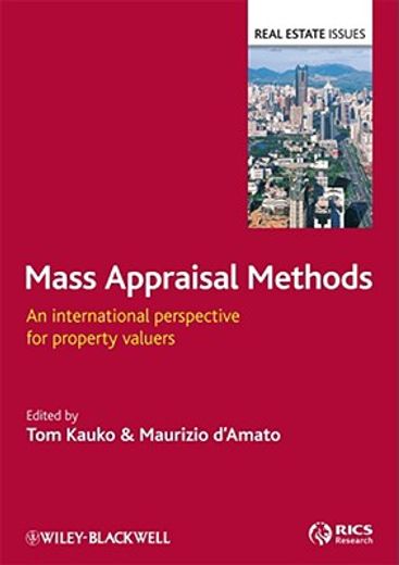 Mass Appraisal Methods: An International Perspective for Property Valuers (en Inglés)
