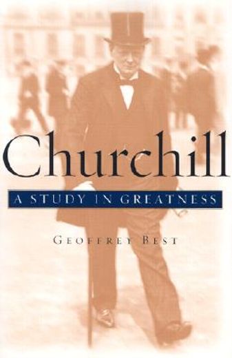 churchill,a study in greatness