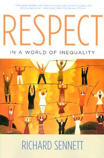 respect in a world of inequality (en Inglés)