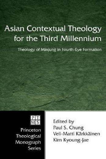 asian contextual theology for the third millennium,theology of minjung in fourth-eye formation
