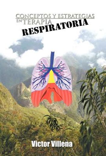 conceptos y estrategias en terapia respiratoria (in Spanish)