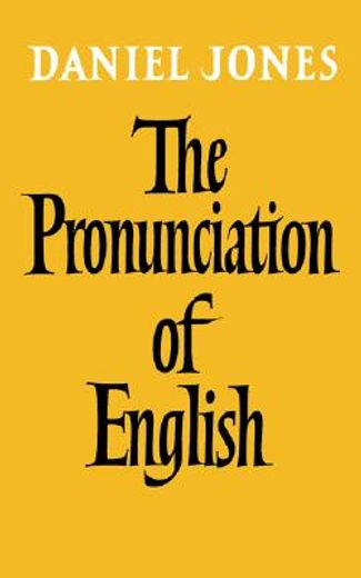 The Pronunciation of English (in English)