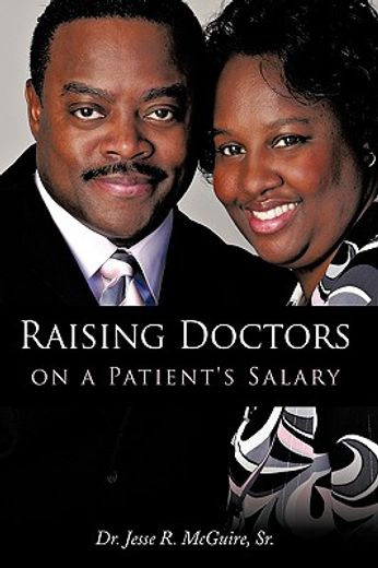 raising doctors on a patient´s salary
