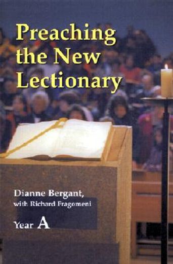 preaching the new lectionary,year a (en Inglés)