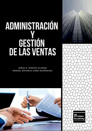 Administración y Gestión de las Ventas - Tercera Edición (in Spanish)