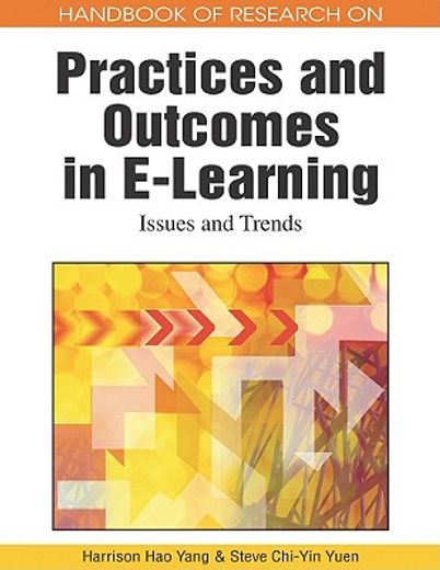 handbook of research on practices and outcomes in e-learning,issues and trends