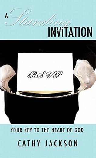 a standing invitation (en Inglés)