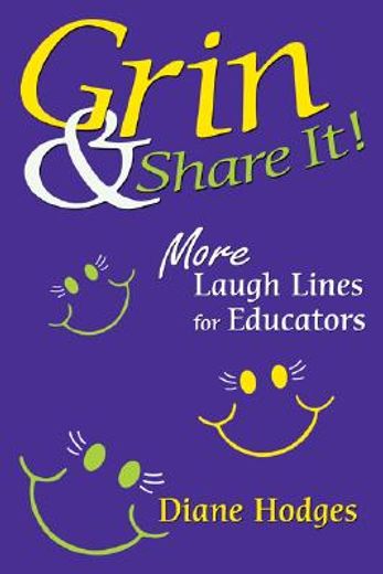 grin & share it!,more laugh lines for educators