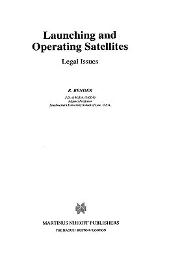 launching and operating satellites,legal issues