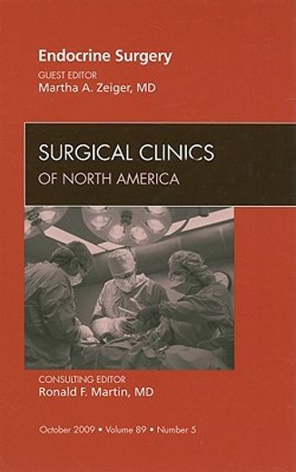 Endocrine Surgery, an Issue of Surgical Clinics: Volume 89-5 (en Inglés)