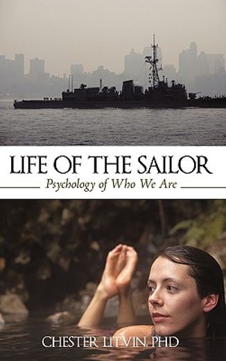 life of the sailor,psychology of who we are