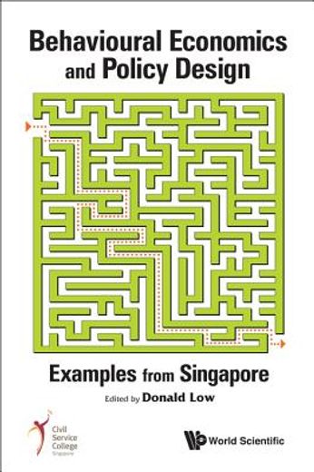 behavioural economics and policy design,examples from singapore