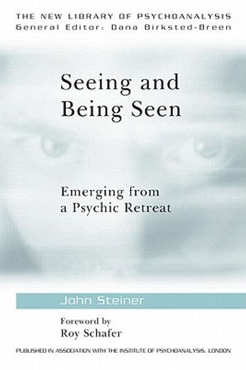 seeing and being seen,emerging from a psychic retreat