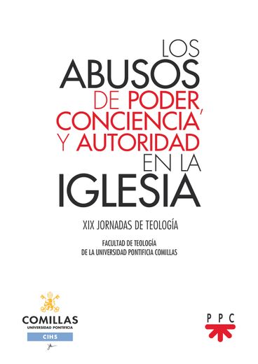 Los Abusos de Poder, Conciencia y Autoridad en la Iglesia (in Spanish)