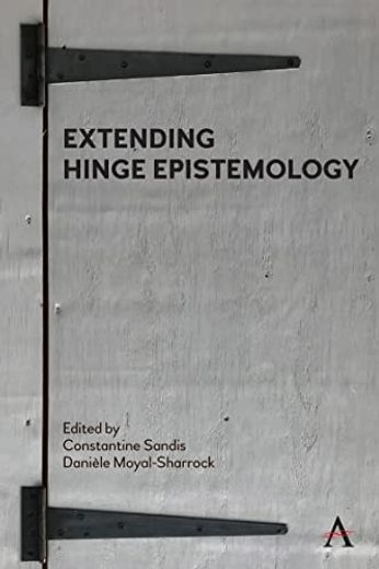 Extending Hinge Epistemology (Anthem Studies in Wittgenstein) (en Inglés)