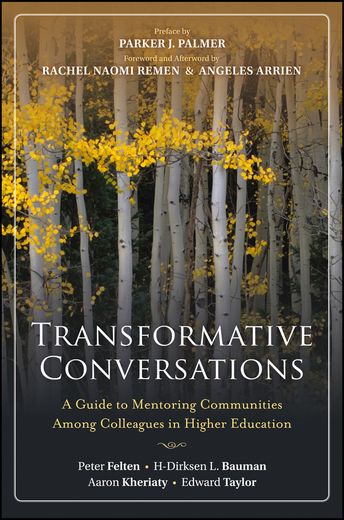 transformative conversations: a guide to mentoring communities among colleagues in higher education (in English)