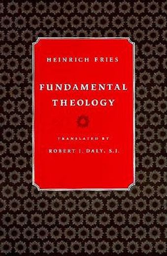 fundamental theology (en Inglés)