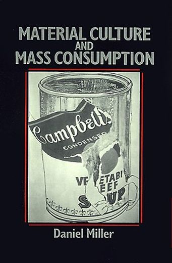 material culture and mass consumption (in English)