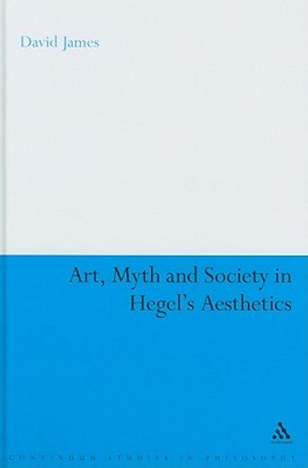 art, myth and society in hegel´s aesthetics