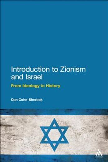 introduction to zionism,from ideology to history