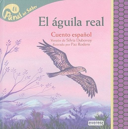 Libro el aguila real: cuento espanol, silvia dubovoy,paz rodero, ISBN  9788424137458. Comprar en Buscalibre