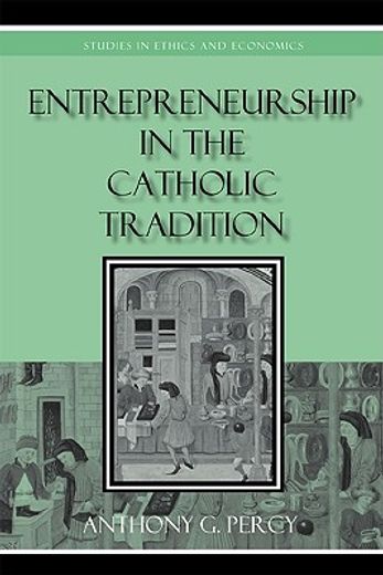 entrepreneurship in the catholic tradition