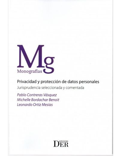 Privacidad y protección de datos. Jurisprudencia seleccionada y comentada (in Spanish)