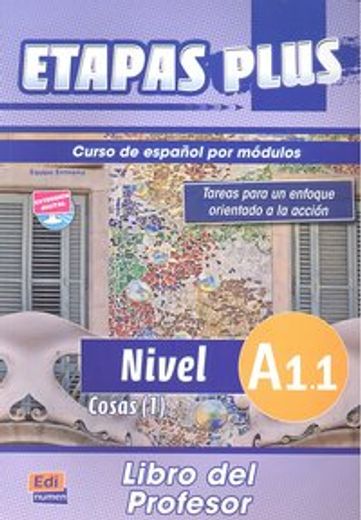 Etapas Plus A1.1 Libro del Profesor. Cosas (1): Curso de Español Por Módulos (en Inglés)
