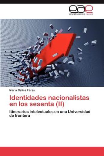 identidades nacionalistas en los sesenta (ii) (in Spanish)