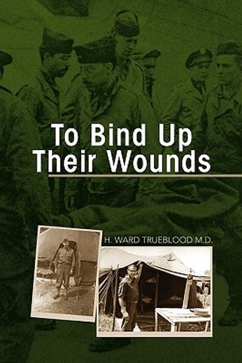 to bind up their wounds (en Inglés)