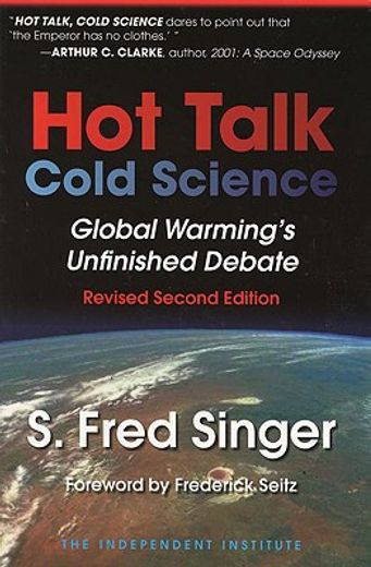 hot talk cold science,global warninng´s unfinished debate