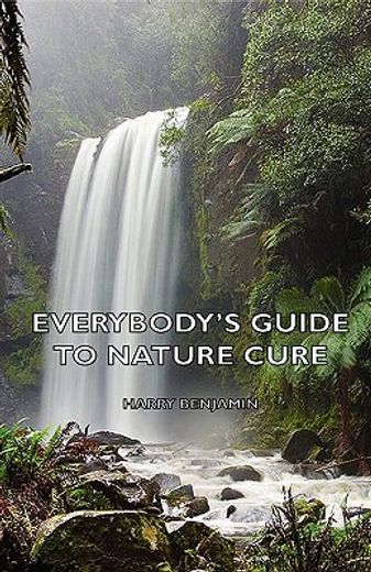everybody´s guide to nature cure