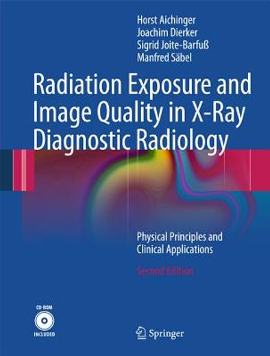 radiation exposure and image quality in x-ray diagnostic radiology (in English)