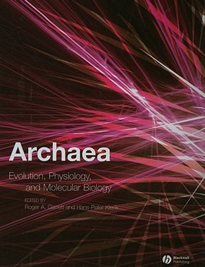 Archaea: Evolution, Physiology and Molecular Biology (en Inglés)