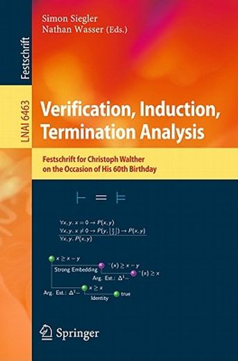 verification, induction, termination analysis,festschrift for christoph walther on the occasion of his 60th birthday