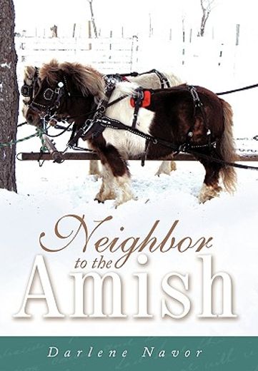 neighbor to the amish