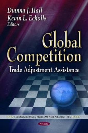 global competition,trade adjustment assistance