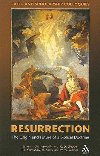resurrection,the origin and future of a biblical doctrine