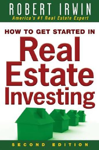 how to get started in real estate investing (en Inglés)