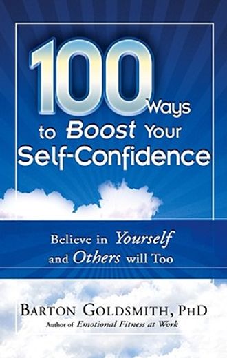 100 ways to boost your self-confidence,believe in yourself and others will too