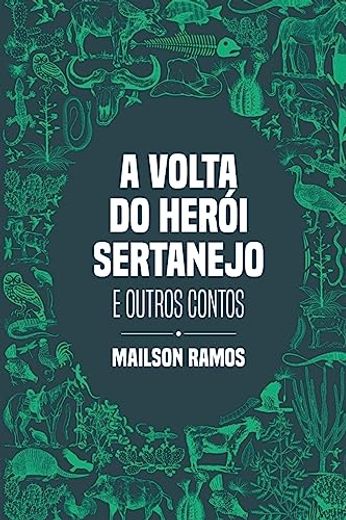 A Volta do Herói Sertanejo (en Portugués)