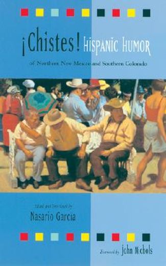 chistes: hispanic humor of northern new mexico and southern colorado (in Spanish)