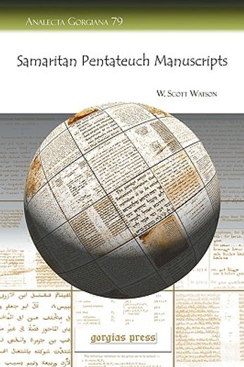 samaritan pentateuch manuscripts,two first-hand accounts