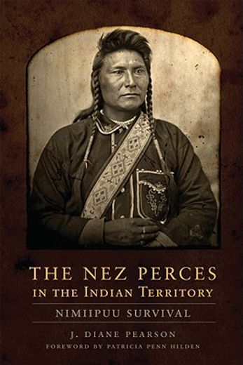the nez perces in the indian territory,nimiipuu survival