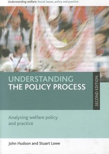 understanding the policy process,analysing welfare policy and practice