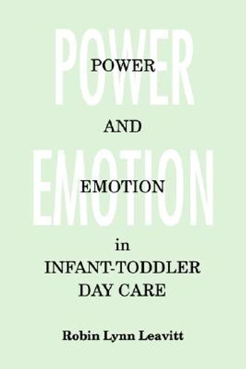 power and emotion in infant-toddler day care